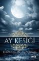 Ay Kesiği, Burak Osman Osmanoğlu