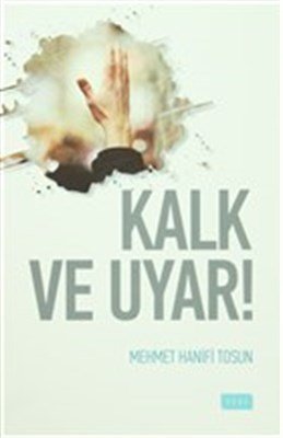Kalk Ve Uyar, Sude