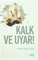 Kalk Ve Uyar, Sude