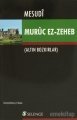 Mesudi, Murüc Ez-Zeheb, Altın Bozkırlar