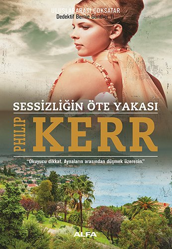 Sessizliğin Öte Yakası, Philip Kerr