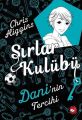 Sırlar Kulübü 3 Dani'nin Tercihi, Chris Higgins
