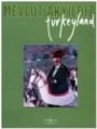 Turkeyland, Mevlut Akyıldız