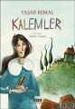 Kalemler, Yaşar Kemal