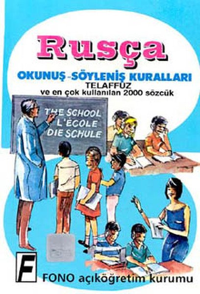 Fono Rusça Okunuş Söyleniş Kuralları Telaffuz ve En Çok Kullanılan 2000 Sözcük