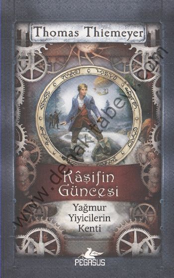 Kaşifin Güncesi; Yağmur Yiyicilerin Kenti
