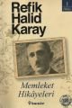 Memleket Hikayeleri Özel Baskı, Refik Halid Karay