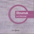 Olmamak, Arif Erguvan, Hayal Yayınları