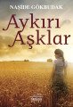 Aykırı Aşklar, Naşide Gökbudak