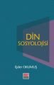 Din Sosyolojisi, Ejder Okumuş