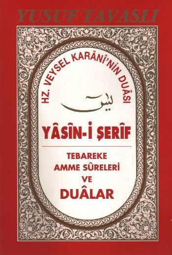 Yasin i Şerif Tebareke Amme Sureleri ve Dualar Kod D40, Tavaslı Yayınları