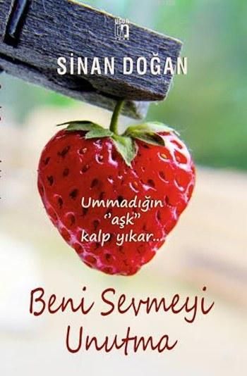 Beni Sevmeyi Unutma, Sinan Doğan