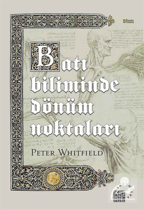 Batı Biliminde Dönüm Noktaları, Peter Whitfield