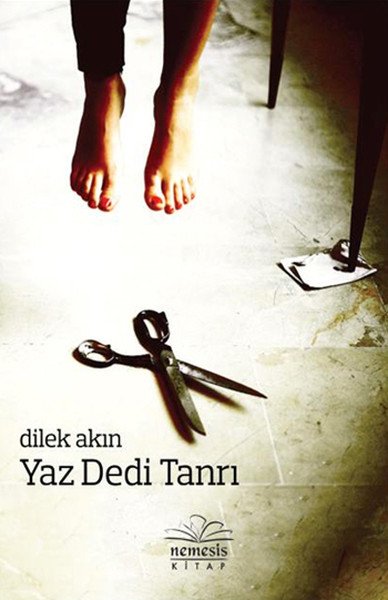 Yaz Dedi Tanrı, Dilek Akın