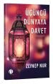 Üçüncü Dünyaya Davet, Zeynep Nur