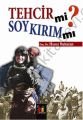 Tehcir mi Soykırım mı? - Hasan Babacan