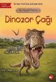 Ne Neydi Serisi Dinozor Çağı, Megan Stine