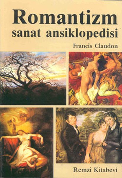 Romantizm Sanat Ansiklopedisi, Francis Claudon, Remzi Kitabevi