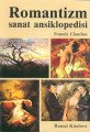 Romantizm Sanat Ansiklopedisi, Francis Claudon, Remzi Kitabevi