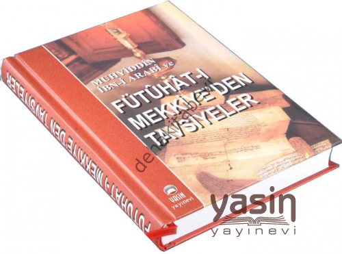 Fütühatı Mekkiyeden Tavsiyeler, Muhyiddin İbn Arabi