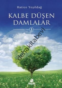 Kalbe Düşen Damlalar