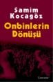 Onbinlerin Dönüşü, Samim Kocagöz, Literatür