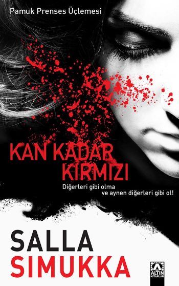 Kan Kadar Kırmızı, Salla Simukka, Altın Kitaplar