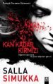 Kan Kadar Kırmızı, Salla Simukka, Altın Kitaplar