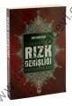Rızk Genişliği - İslamda Rızk Meselesi ve Borçtan Kurtulma Yolları, İlimşehri Yayınları