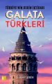 Türkiye'nin Derin İktidarı: Galata Türkleri, Cenap Şirin, Karatay Akademi