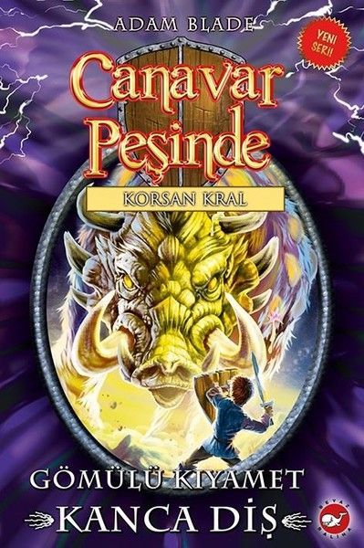 Canavar Peşinde 48 Gömülü Kıyamet Kanca Diş, Adam Blade