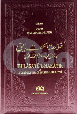 Hülasatül Hakayık, Hace Muhammed Lutfi