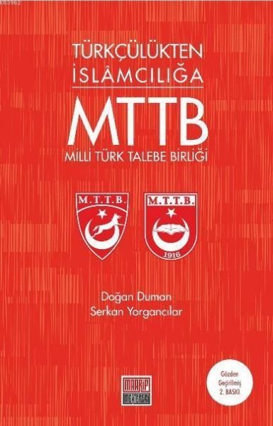 Türkçülükten İslamcılığa Mttb-Milli Türk Talebe Birliği, Maarif Mektebi Ankara