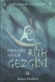 Ruh Gezgini Tarih Öncesi Günlükleri, Michelle Paver, Remzi Kitabevi