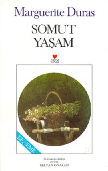 SOMUT YAŞAM, Marguerite Duras