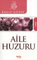 Aile Huzuru, Ragıp Güzel