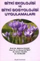 BİTKİ EKOLOJİSİ VE BİTKİ SOSYOLOJİSİ UYG.