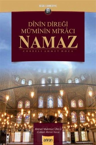 Dînin Direği Müminin Miracı Namaz, Arifan Yayınları