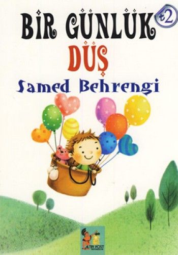 Bir Günlük Düş - Samed Behrengi