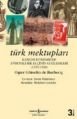 Türk Mektupları, Ogler Ghislain De Busbecq