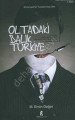 Emperyalizmin Tuzaklarındaki Ülke| Oltadaki Balık Türkiye, M. Emin Değer