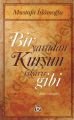 Bir Yaradan Kurşun Çıkarır Bigi, Düşün Yayıncılık