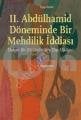 2. Abdülhamid Döneminde Bir Mehdilik İddiası