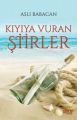 Kıyıya Vuran Şiirler, Aslı Babacan