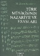 Türk Musikisinin Nazariye ve Esasları, M. Ekrem Karadeniz