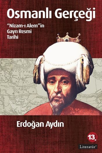 Osmanlı Gerçeği, Erdoğan Aydın, Literatür