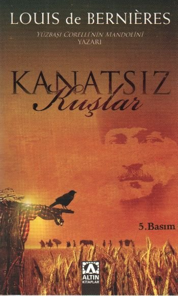 Kanatsız Kuşlar, Louis de Bernieres, Altın Kitaplar