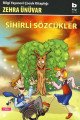 Sihirli Sözcükler, Zehra Ünüvar