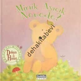 Minik Ayıcık Nerede?, Kolektif