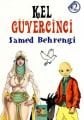 Kel Güvercinci - Samed Behrengi
